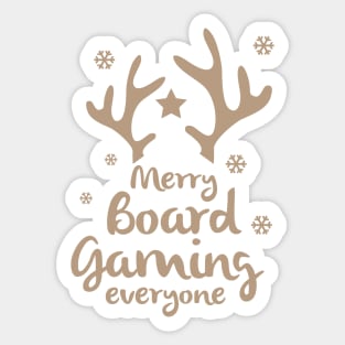 Merry Board Gaming Everyone - Board Games Design - Gaming Art Sticker